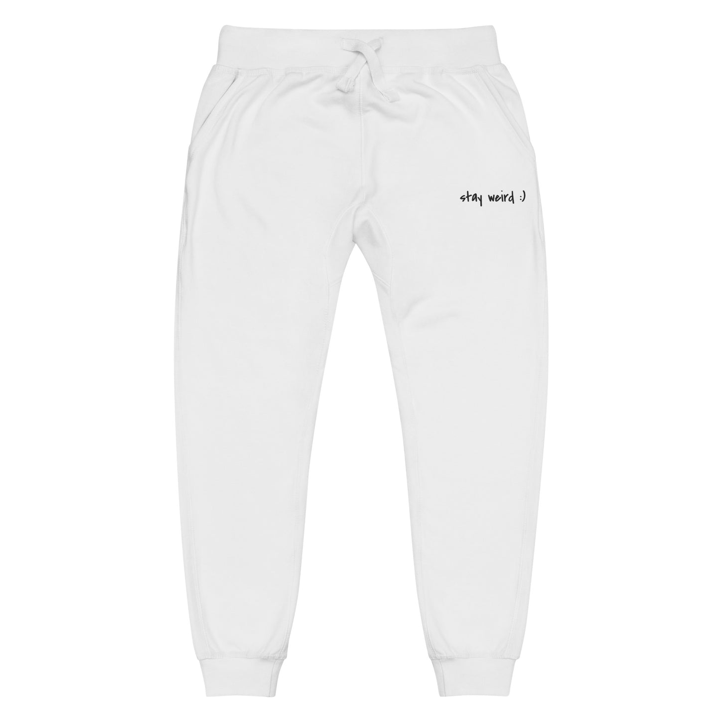 Stay Weird :) Sweatpants (embroidered)