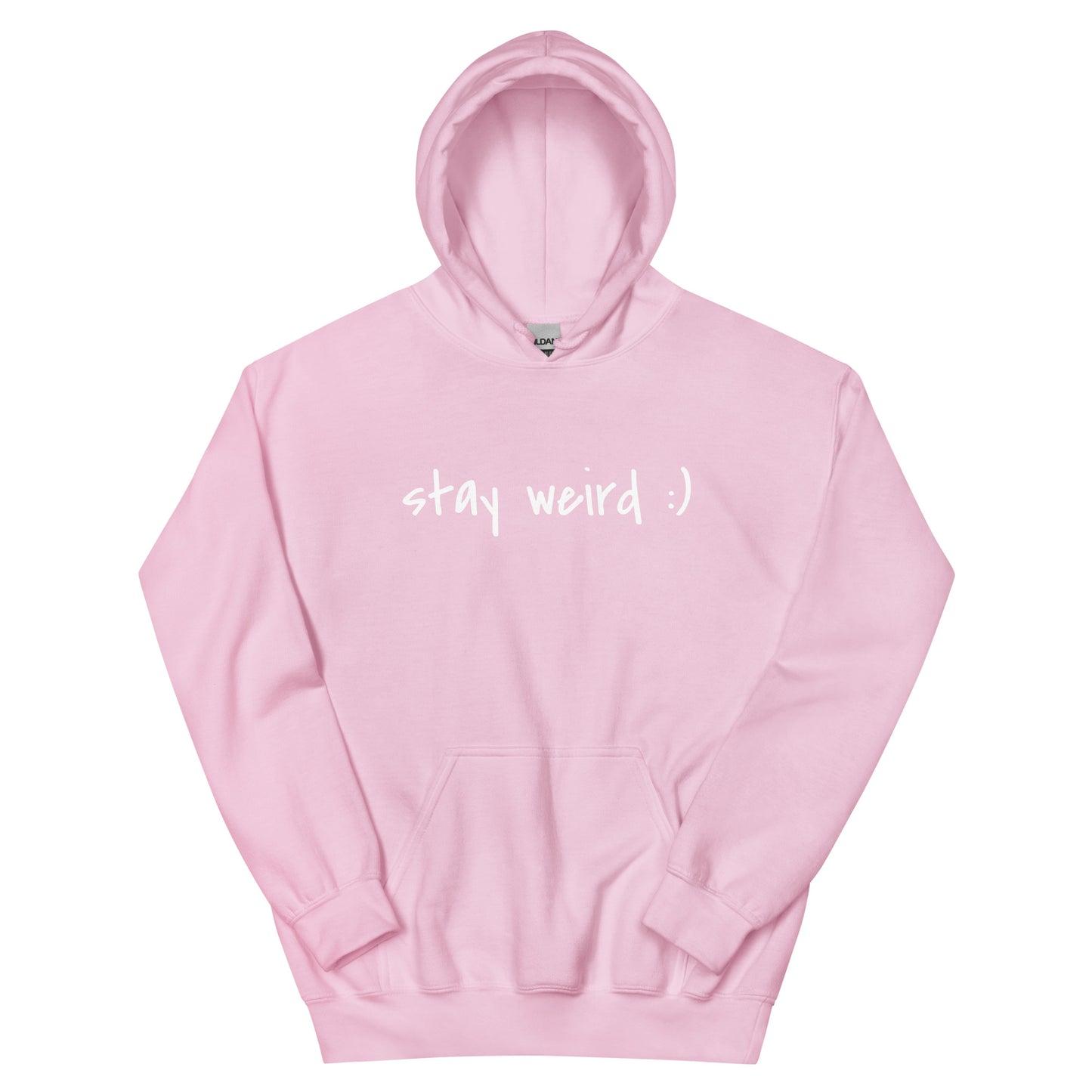 Stay Weird :) Hoodie