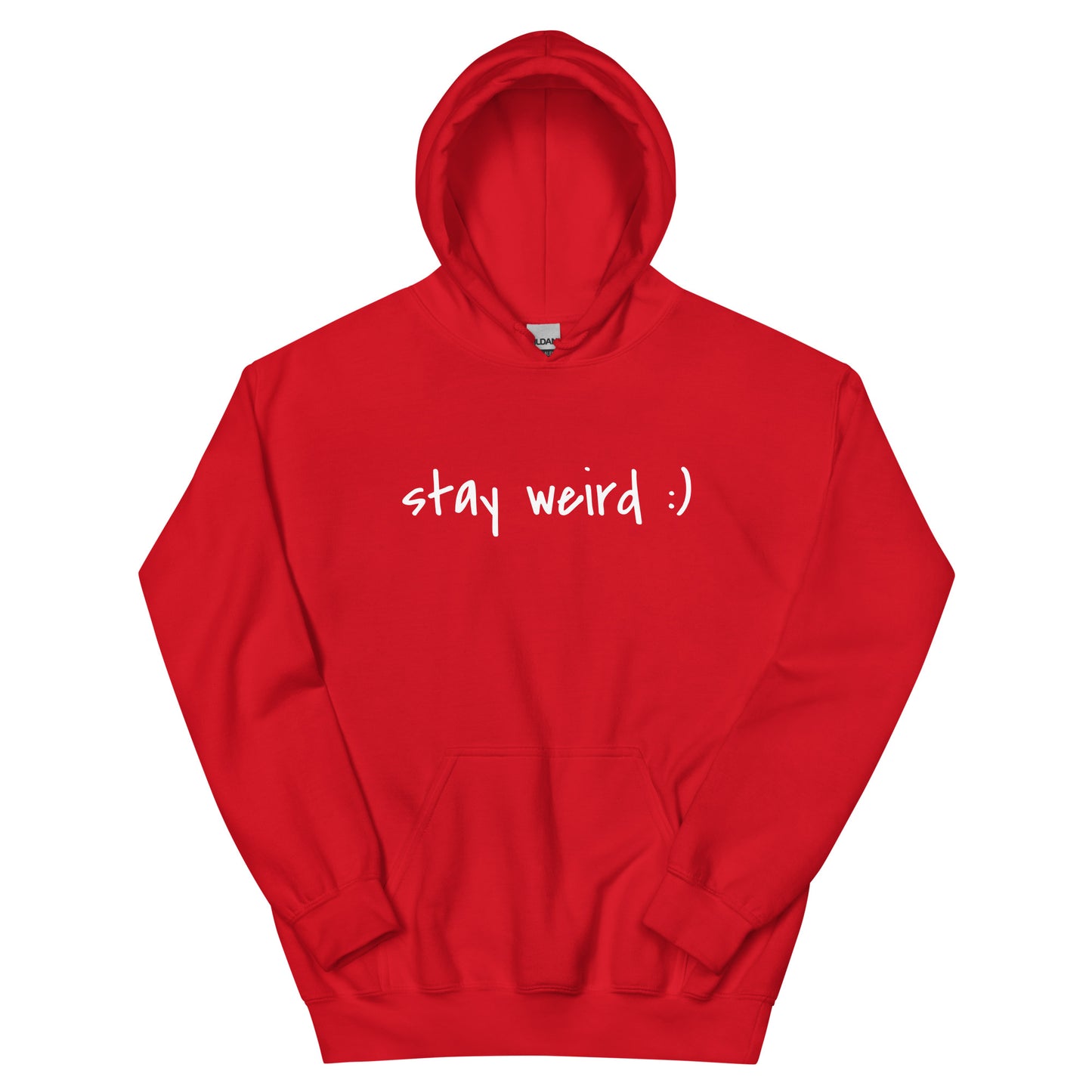 Stay Weird :) Hoodie