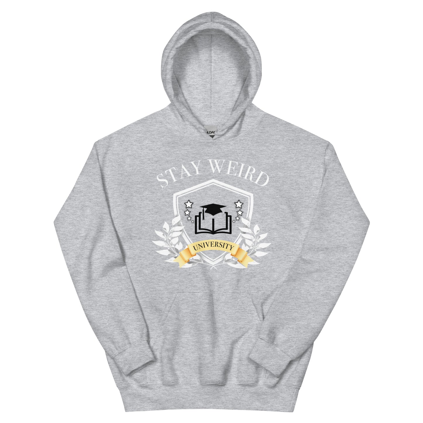 Stay Weird University Hoodie