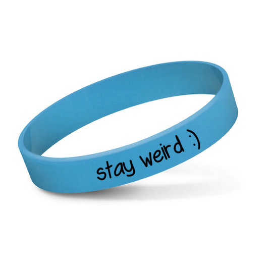 Blue Stay Weird :) Wristband