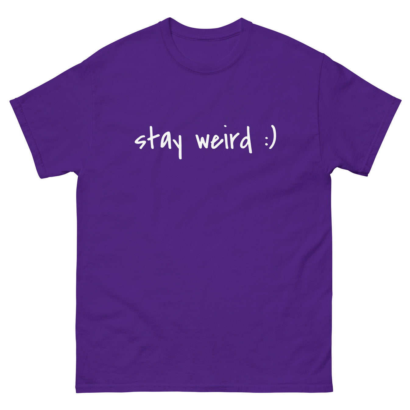 Stay Weird :) T-Shirt – KCURRY LLC