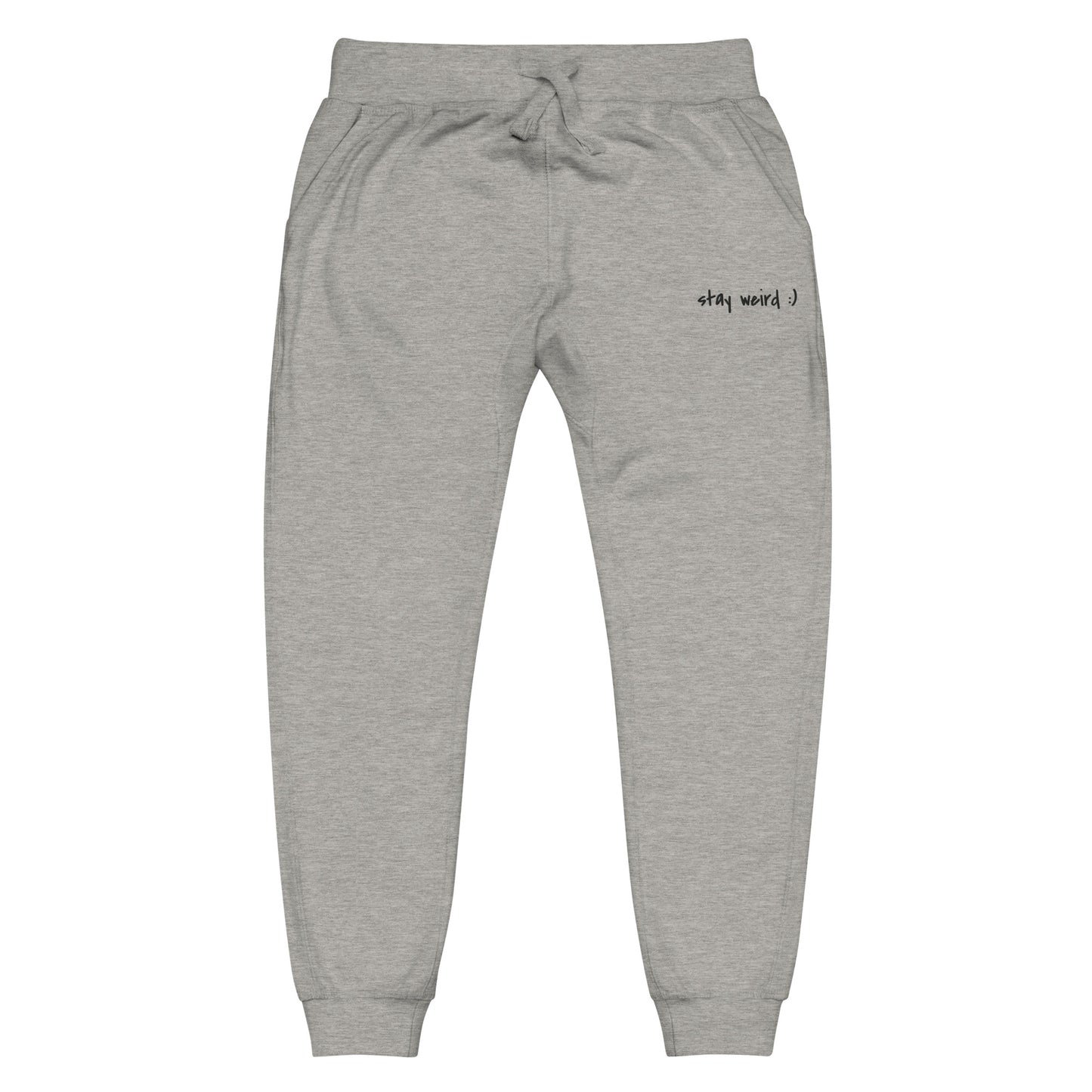 Stay Weird :) Sweatpants (embroidered)