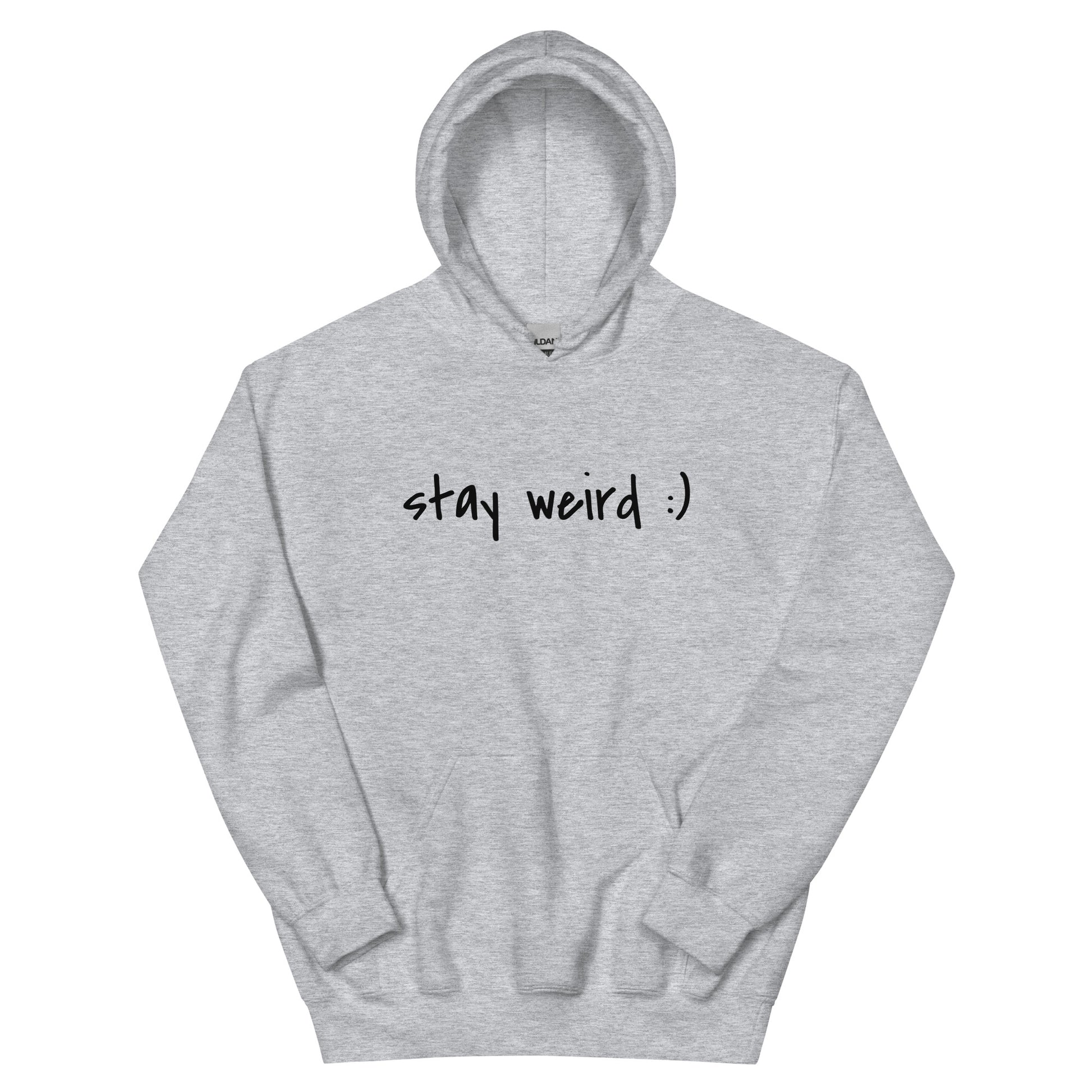 Stay Weird :) Hoodie – KCURRY LLC